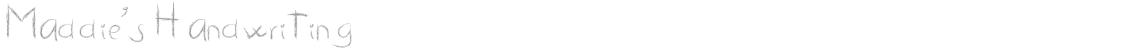 Maddie's handwriting font preview